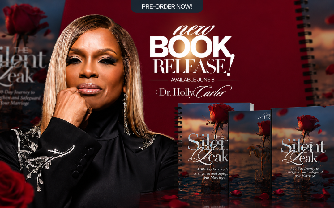 Before the Break: Dr. Holly Carter’s The Silent Leak Calls Couples to Pay Attention